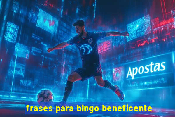 frases para bingo beneficente